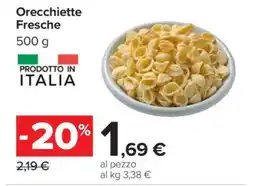 Carrefour Orecchiette Fresche offerta