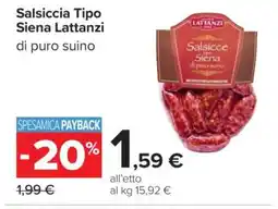 Carrefour Salsiccia Tipo Siena Lattanzi offerta