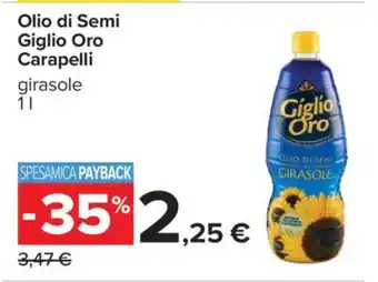 Carrefour Olio di Semi Giglio Oro Carapelli offerta