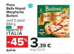Carrefour Pizza Bella Napoli Margherita Buitoni offerta