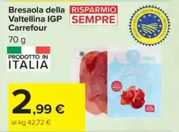 Carrefour Bresaola della Valtellina IGP Carrefour offerta