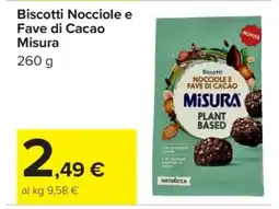 Carrefour Biscotti Nocciole e Fave di Cacao Misura offerta