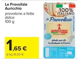 Carrefour Le Provolizie Auricchio offerta