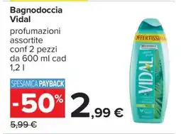Carrefour BAGNODOCCIA VIDAL offerta