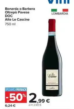 Carrefour Bonarda o Barbera Oltrepò Pavese DOC Alte Le Cascine offerta