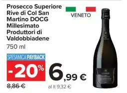 Carrefour Prosecco Superiore Rive di Col San Martino DOCG Millesimato Produttori di Valdobbiadene offerta
