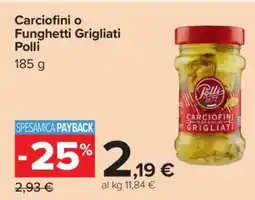 Carrefour Carciofini o Funghetti Grigliati Polli offerta