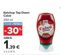 Carrefour Ketchup Top Down Calvé offerta