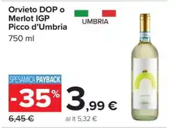 Carrefour Orvieto DOP o Merlot IGP Picco d'Umbria offerta