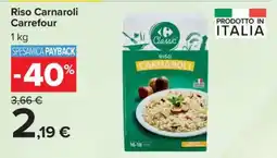 Carrefour Riso Carnaroli Carrefour offerta