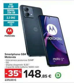 Carrefour Smartphone G84 Motorola offerta