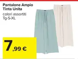 Carrefour Pantalone Ampio Tinta Unita offerta