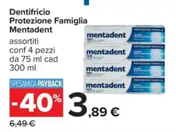 Carrefour Dentifricio Protezione Famiglia Mentadent offerta