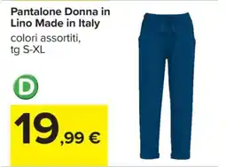 Carrefour Pantalone Donna in Lino Made in Italy offerta