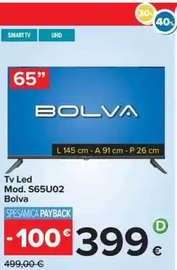 Carrefour Tv Led Mod. S65U02 Bolva offerta