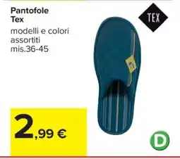 Carrefour Pantofole Tex offerta
