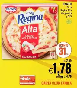 Famila CAMEO Pizza Regina Alta Margherita offerta