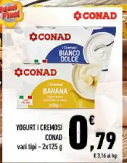 Conad YOGURT I CREMOSI CONAD offerta