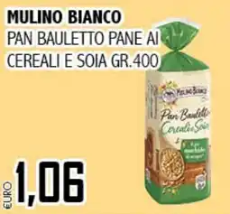 Big Food Mulino bianco pan bauletto pane ai cereali e soia offerta