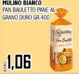 Big Food Mulino bianco pan bauletto pane al grano duro offerta