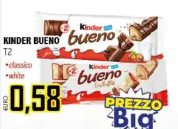 Big Food Kinder bueno T2 offerta