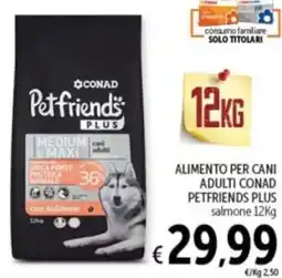 Spazio Conad Alimento per cani adulti Conad Petfriends Plus salmone offerta