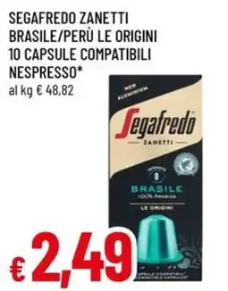 A&O Segafredo zanetti brasile/perù le origini 10 capsule compatibili NESPRESSO offerta