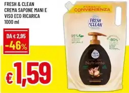 A&O Fresh & clean crema sapone mani e viso eco ricarica offerta