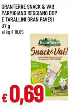 A&O GRANTERRE Snack & vai! parmigiano reggiano dop e tarallini gran pavesi offerta