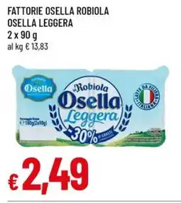 A&O Fattorie osella robiola osella leggera offerta