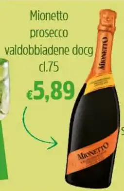 Big Food Mionetto prosecco valdobbiadene docg offerta