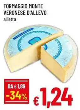 A&O Formaggio monte veronese d'allevo offerta