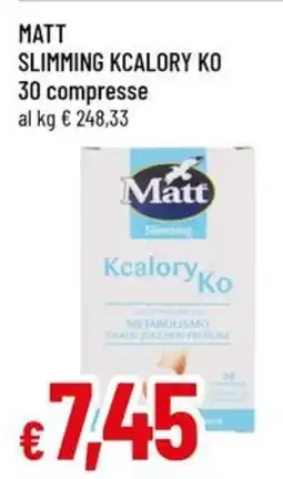 A&O Matt slimming kcalory ko 30 compresse offerta