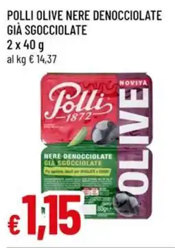 A&O Polli olive nere denocciolate già sgocciolate offerta