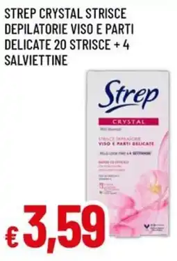 A&O Strep crystal strisce depilatorie viso e parti delicate 20 strisce +4 salviettine offerta
