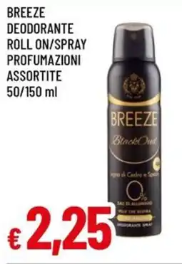 A&O Breeze deodorante roll on/spray profumazioni assortite offerta