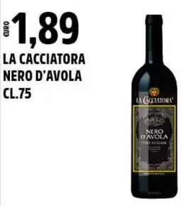 Big Food La cacciatora nero d'avola offerta
