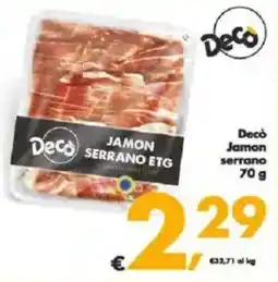 Deco Supermercati Decò Jamon serrano offerta