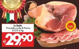 Deco Supermercati La Badia Prosciutto crudo di Parma D.O.P. offerta