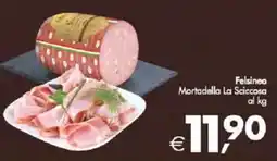 Deco Supermercati Felsineo Mortadella La Sciccosa offerta
