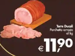 Deco Supermercati Terre Ducali Porchetta arrosto offerta