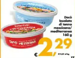 Deco Supermercati Decò Insalata di tonno messicana/ mediterranea offerta