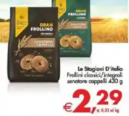 Deco Supermercati Le Stagioni D'italia Frollini classici/integrali senatore cappelli offerta
