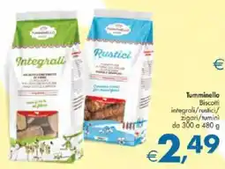 Deco Supermercati Tumminello Biscotti integrali/rustici/ zigari/tumini offerta