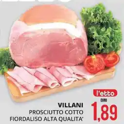 Mazzeo Giocattoli Villani prosciutto cotto fiordaliso alta qualita' l'etto offerta