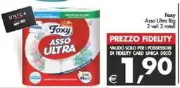 Deco Supermercati Foxy Asso Ultra Big 2 veli 2 rotoli offerta