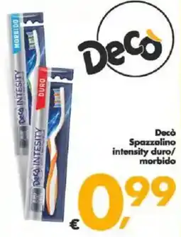 Deco Supermercati Deco Spazzolino intensity duro/ morbido offerta