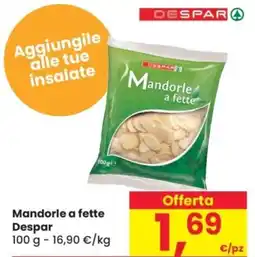 Despar Mandorle a fette Despar offerta
