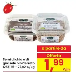 Despar Semi di chia o di girasole bio Cerreto offerta