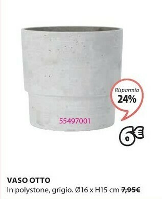 JYSK Vaso otto offerta